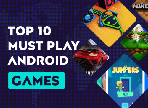 Top 10 Best Must Play Android Games of All The Time