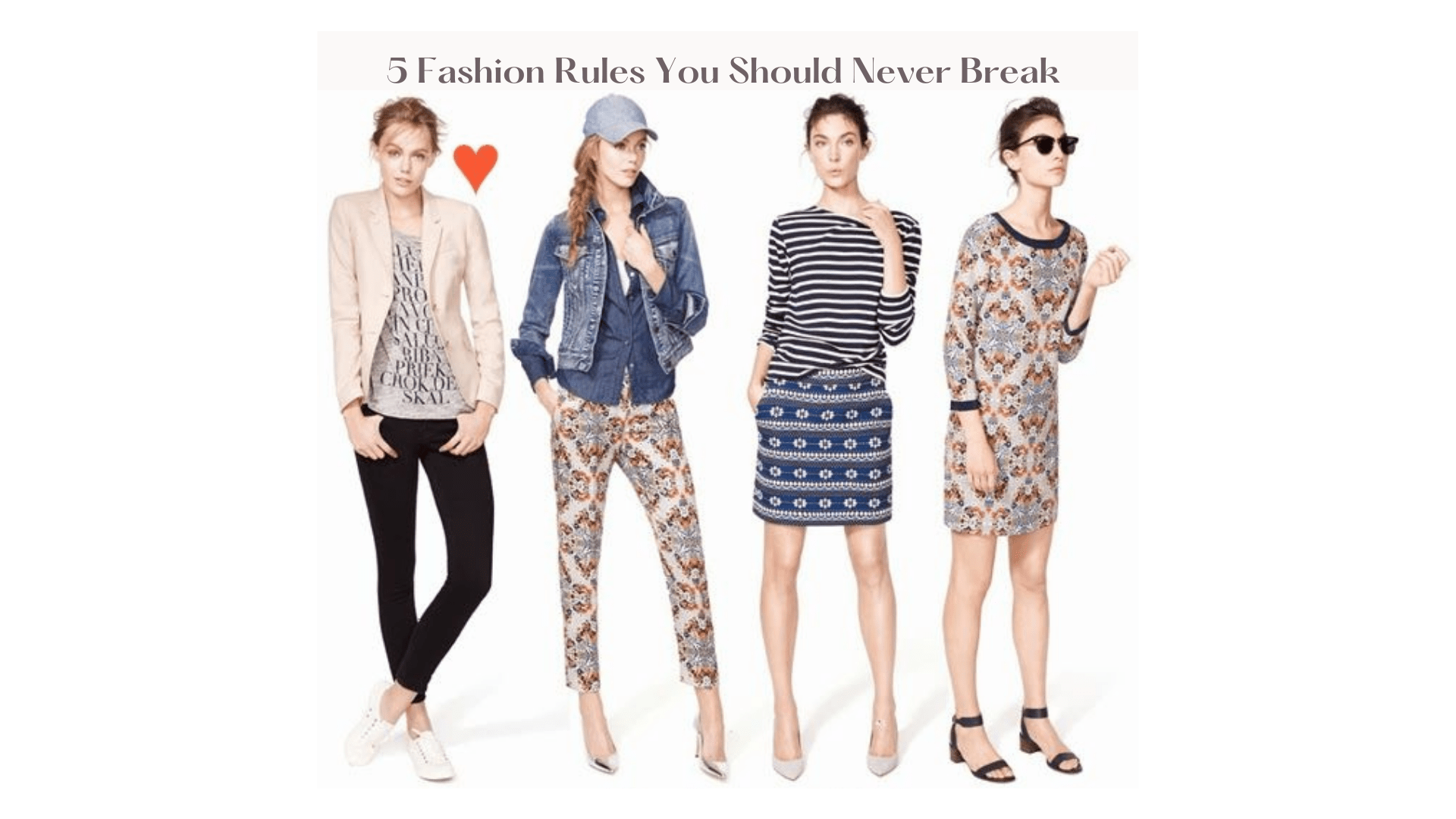 5 Fashion Rules You Should Never Break - Tekysinfo