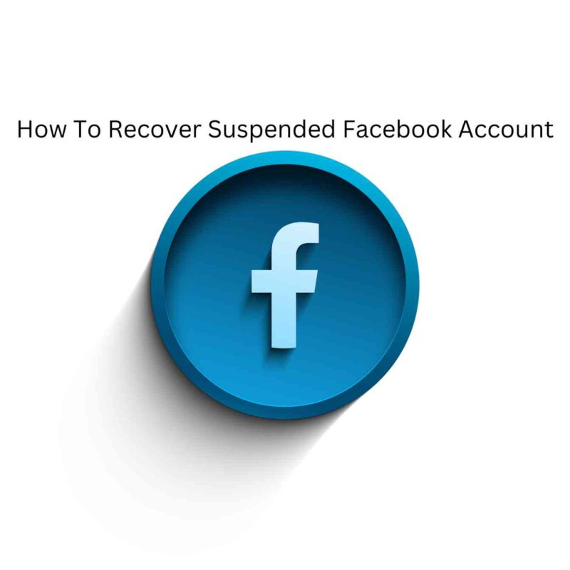 How To Recover Suspended Facebook Account