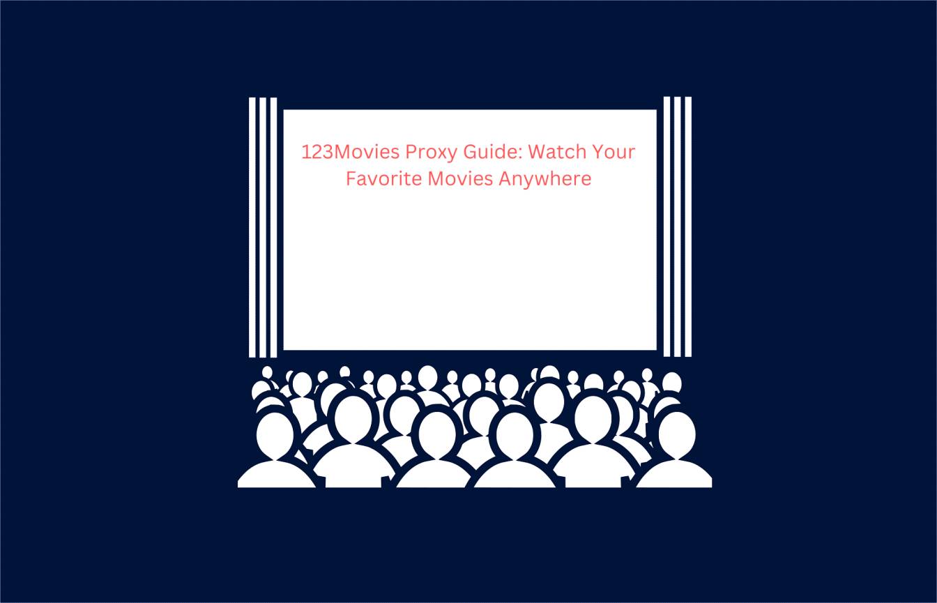 Updated List of 123Movies Proxy