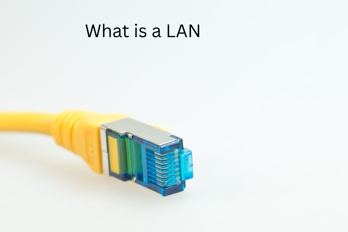 What is a LAN