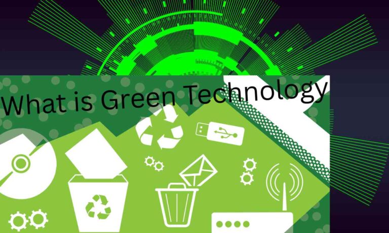 What is Green Technology?
