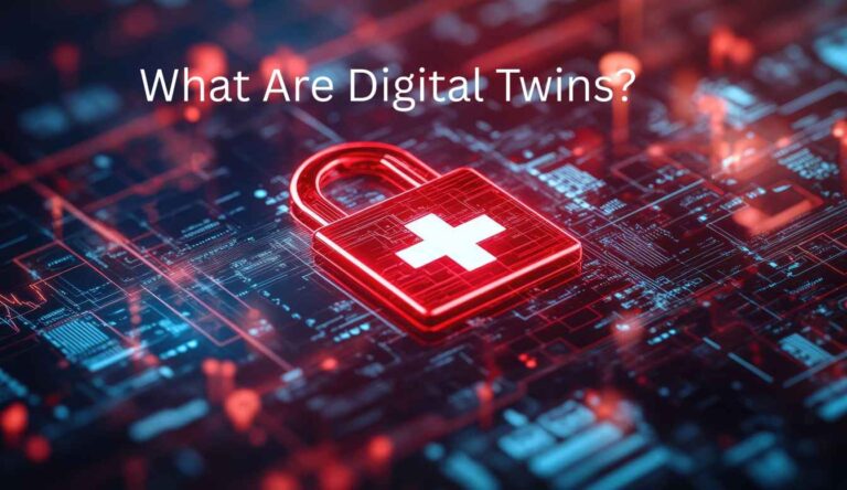 What Are Digital Twins