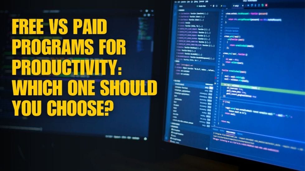 Free vs Paid Programs for Productivity