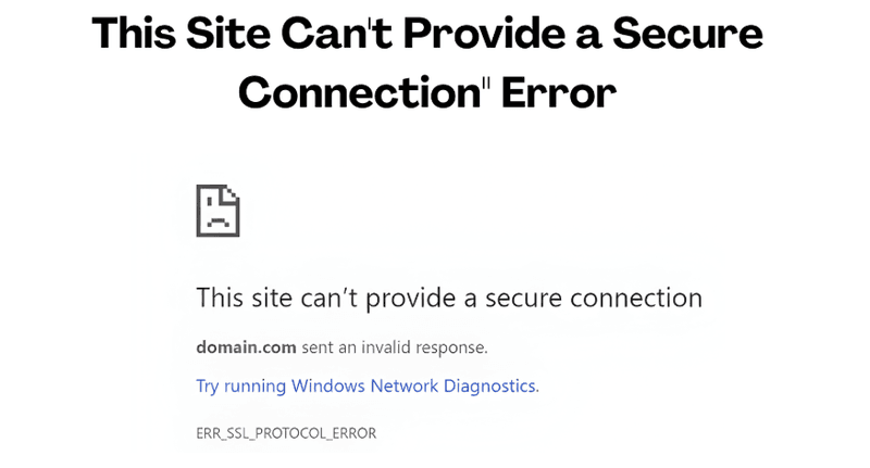 This Site Can't Provide a Secure Connection Fix